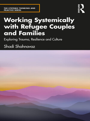 cover image of Working Systemically with Refugee Couples and Families